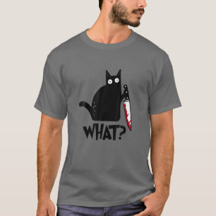 Was? Murderne schwarze Katze mit Kniffehl T-Shirt