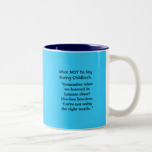 Was NICHT zu SayDuring Geburt: Zweifarbige Tasse