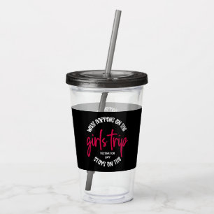 Was passiert auf der Girls Trip Funny Custom Acryltrinkbecher