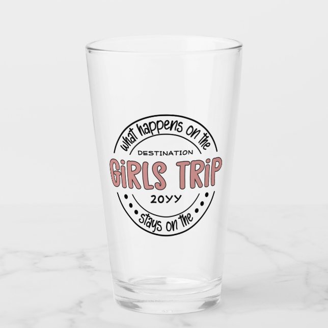 Was passiert auf Girls Trip Custom Girls Weekend Glas (Vorderseite)