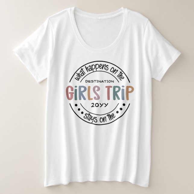 Was passiert auf Girls Trip Custom Girls Weekend Große Größe T-Shirt (Design vorne)