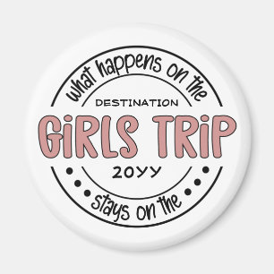 Was passiert auf Girls Trip Custom Girls Weekend Magnet