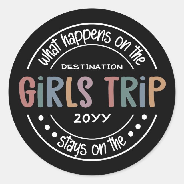 Was passiert auf Girls Trip Custom Girls Weekend Runder Aufkleber (Vorderseite)