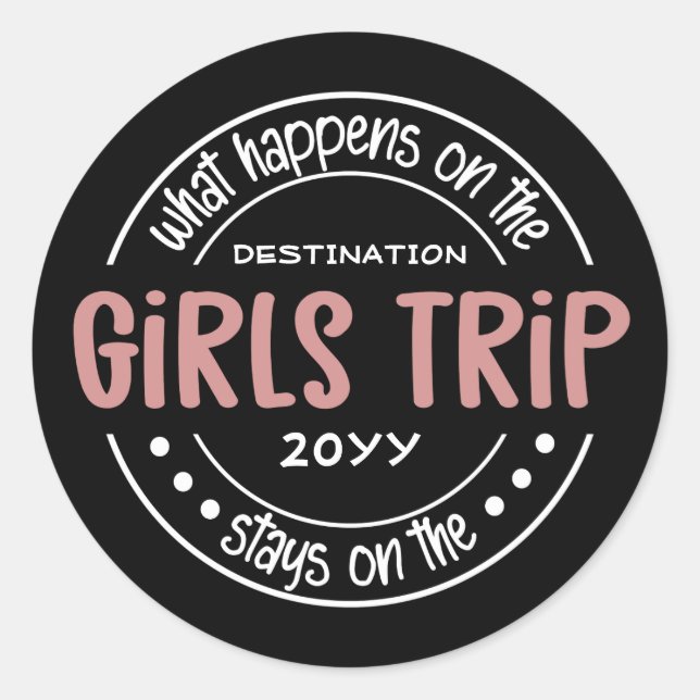 Was passiert auf Girls Trip Custom Girls Weekend Runder Aufkleber (Vorderseite)