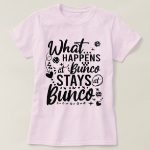 Was passiert bei Bunco Bleibe bei Bunco Funny Bunc T-Shirt