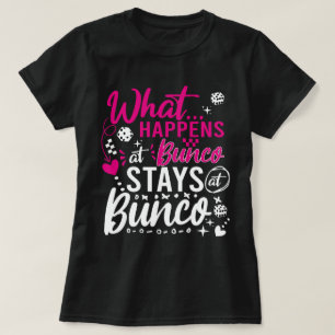 Was passiert bei Bunco Bleibe bei Bunco Funny Bunc T-Shirt