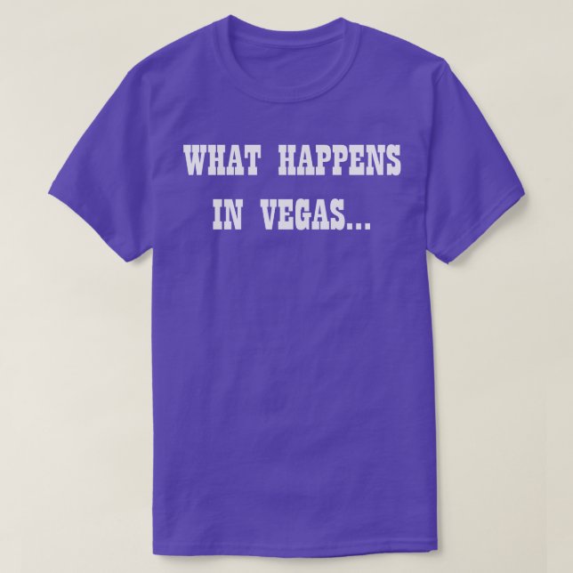 Was passiert in Vegas? T-Shirt (Design vorne)