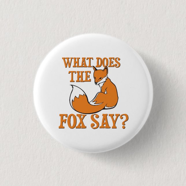 Was sagt der Fox? Button (Vorderseite)
