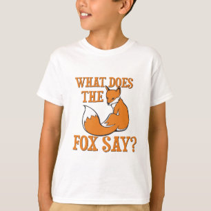 Was sagt der Fox? T-Shirt