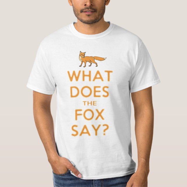 Was sagt der Fox? T - Shirt (Vorderseite)