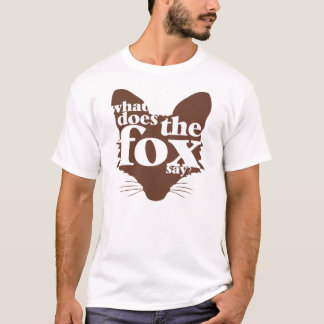 Was sagt der Fox? T-Shirt
