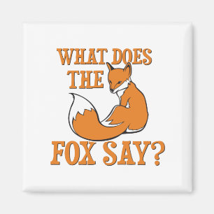 Was sagt der Fuchs? Magnet