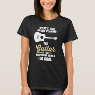 Was schön am Gitarre spielen Gitarre ist T-Shirt