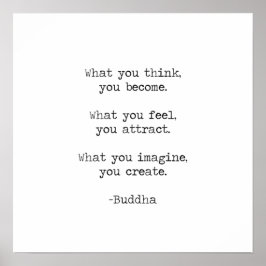 Was Sie denken, Sie werden Buddha-Zitat Poster