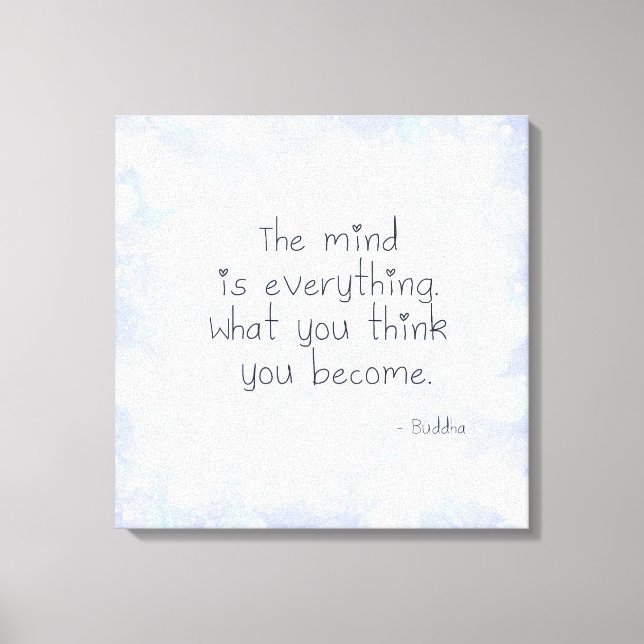 Was Sie denken zu werden Leinwanddruck (Vorderseite)