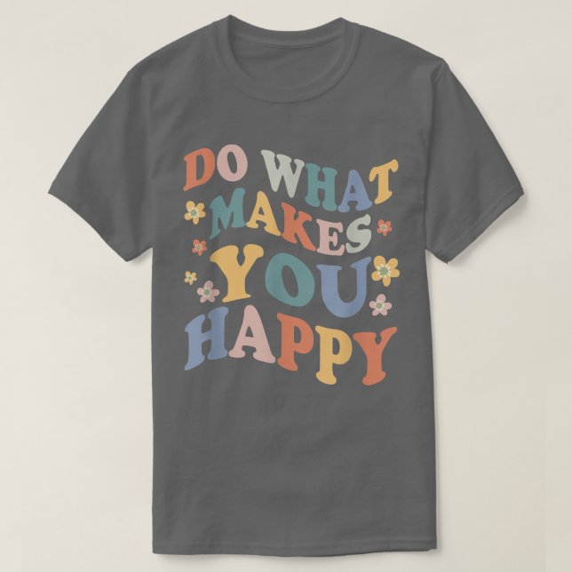 Was Sie glücklich macht - Bewusstsein für psychisc T-Shirt (Design vorne)