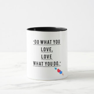 Was Sie Liebe tun - Motivierend Tasse