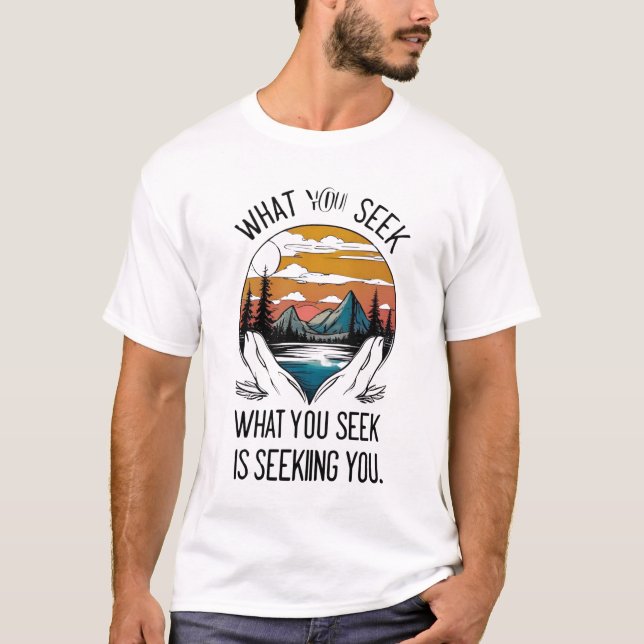 Was Sie suchen - Inspiration Natur T-Shirt (Vorderseite)