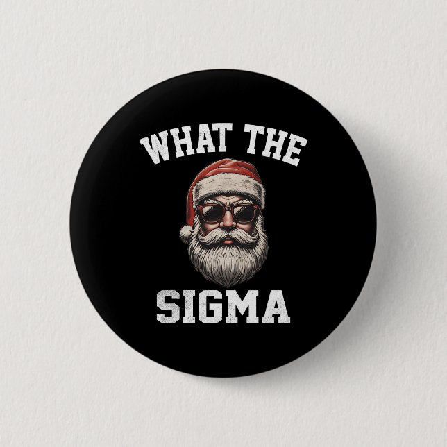Was Sigma Santa Funny Christmas Meme Xmas Riz Button (Vorderseite)