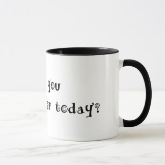 Was sind Sie für heute dankbar? Tasse