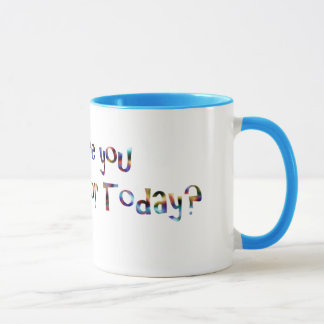 Was sind Sie für heute dankbar? Tasse