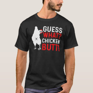 Was soll das Hühnerhintern Humor Top T-Shirt