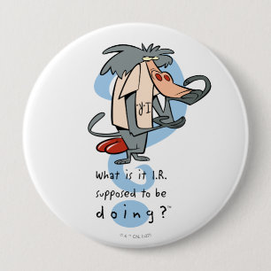 Was soll das I.R. tun?™ Button