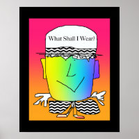 Was soll ich tragen? Funny Poster