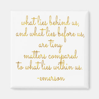 Was steckt in unserem Emerson Gold Imitate Zitat? Magnet