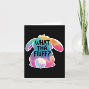 Was Tha Fluff Funny Osterfest Sonnige Gefärbte Kra Karte