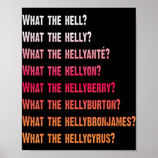 Was The Helly Hellyanté Hellyon Hellyberry Hellyb Poster