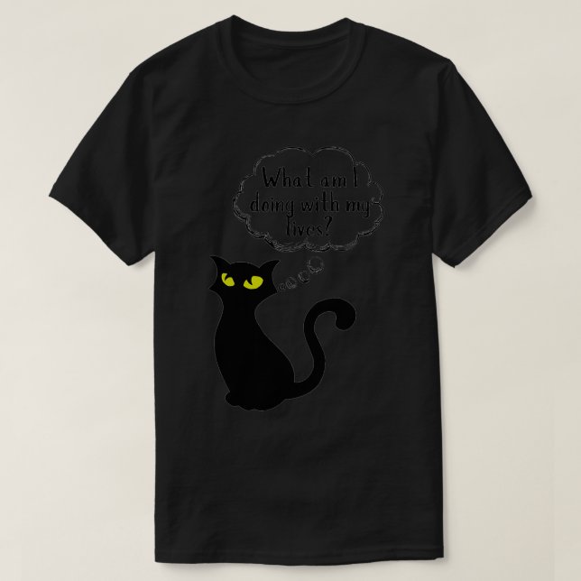 Was tue ich mit meiner lebendigen erwachsenen Katz T-Shirt (Design vorne)