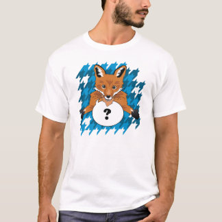 Was TUT der Fuchs sagen!? T-Shirt