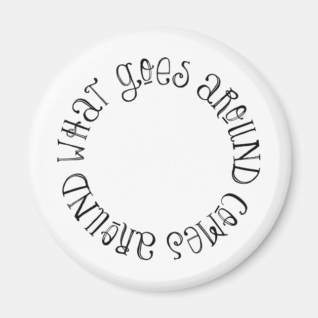Was um uns herum geschieht, kommt magnet (Vorne)