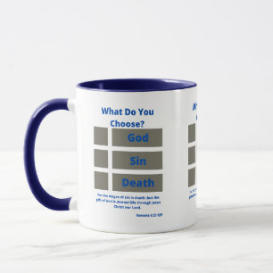 Was wählst du aus? Römer 6:23 Zwei-Tonen-Tasse Tasse