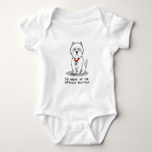 Was, wenn ich verwöhnt werde Rotten Westie Dog Baby Strampler