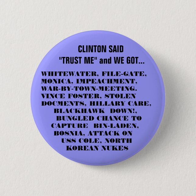 WAS WIR MIT DEM CLINTONS GOT! BUTTON (Vorderseite)
