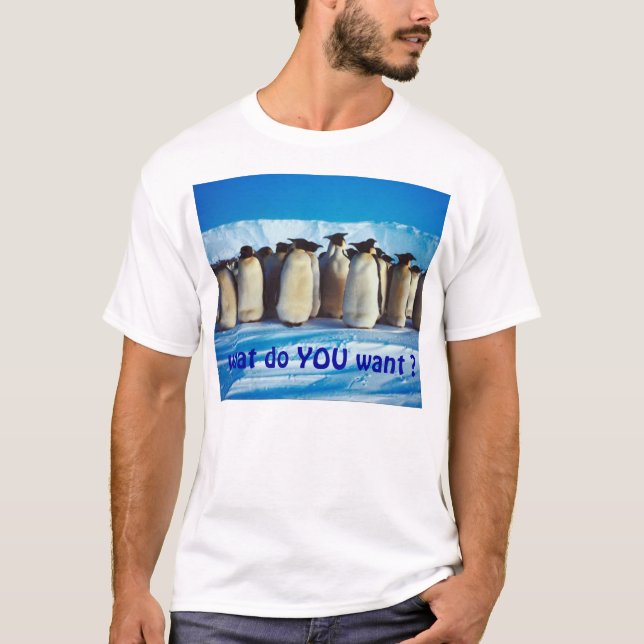 was wollen SIE? T-Shirt (Vorderseite)