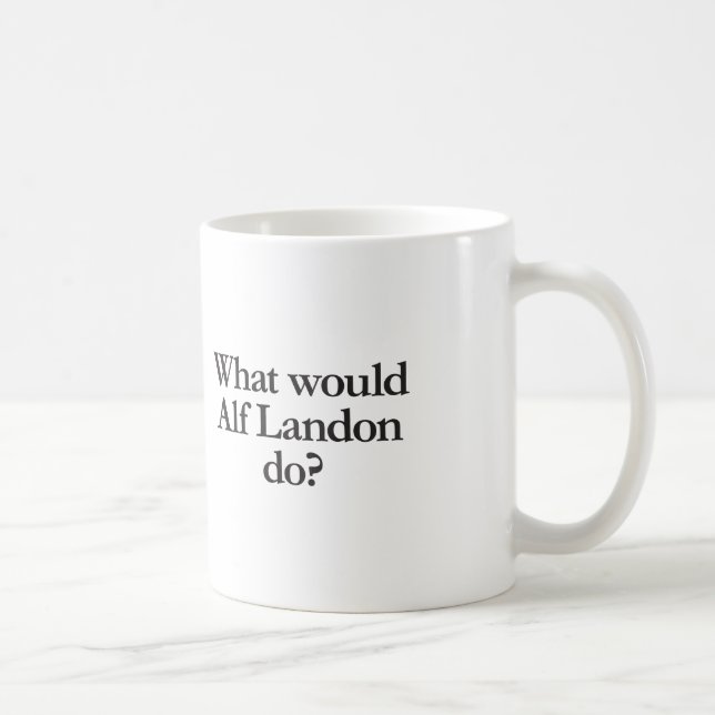 Was würde auch Landon tun? Kaffeetasse (Rechts)