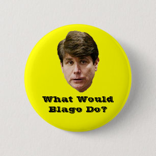 Was würde Blago tun? Button