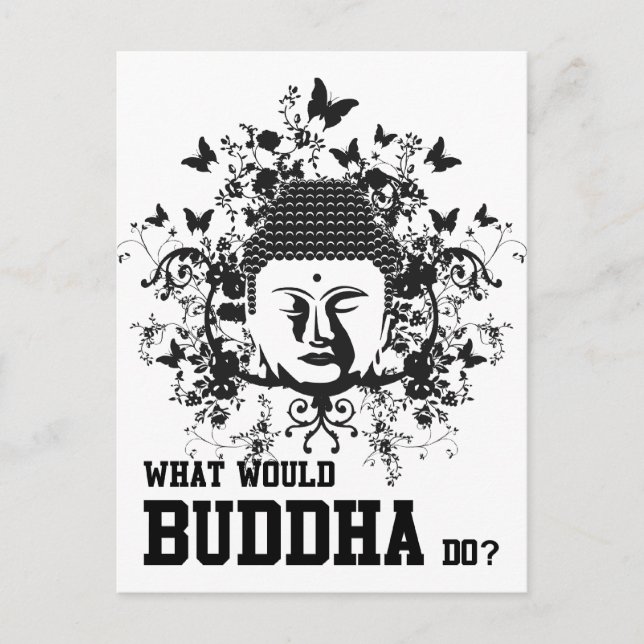 Was würde Buddha tun? Postkarte (Vorderseite)