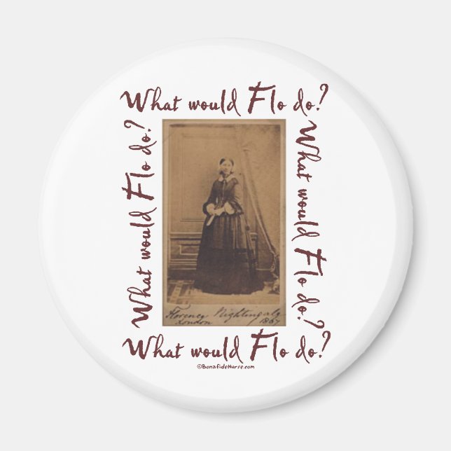 Was würde Flo tun? Florence Nightingale Magnet (Vorne)