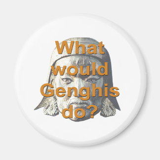 Was würde Genghis tun? Magnet