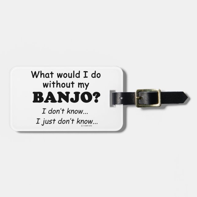 Was würde ich tun, Banjo? Gepäckanhänger (Vorderseite horizontal)
