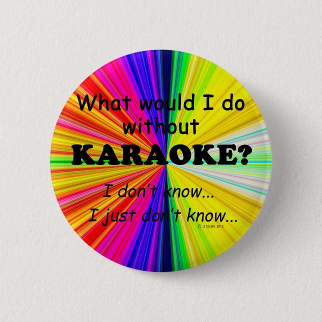 Was würde ich tun, Karaoke? Button (Vorderseite)