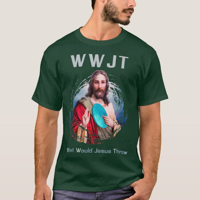 Was würde Jesus den Leuten die lustige Scheibe Gol T-Shirt (Vorderseite)