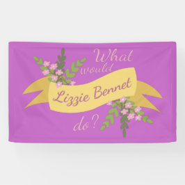 Was würde Lizzie Bennet tun? II Banner