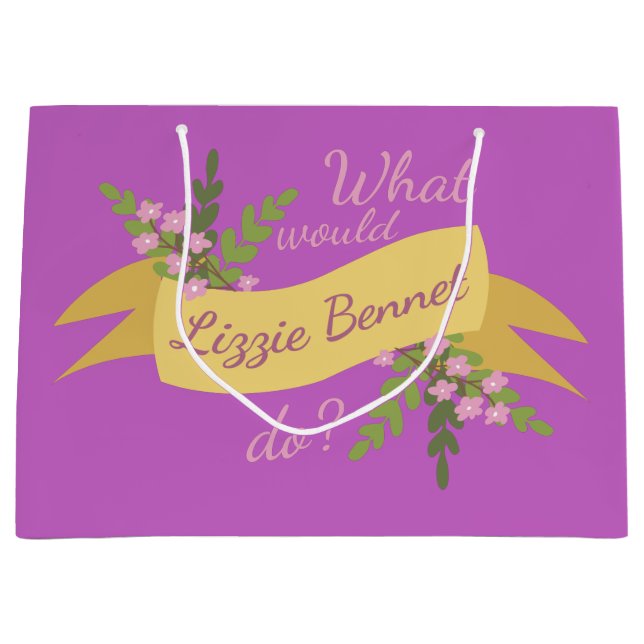 Was würde Lizzie Bennet tun? II Große Geschenktüte (Vorderseite)