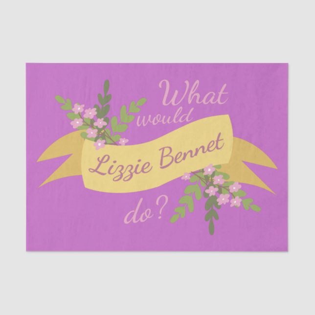 Was würde Lizzie Bennet tun? II Seidenpapier (Vorderseite)