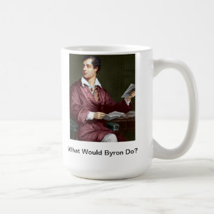 Was wurde Lord Byron Do? WWBD Kaffeetasse